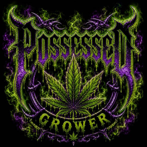 Possessed_Grower